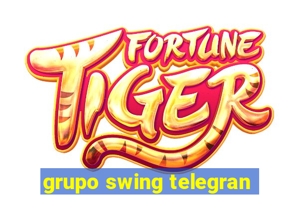 grupo swing telegran